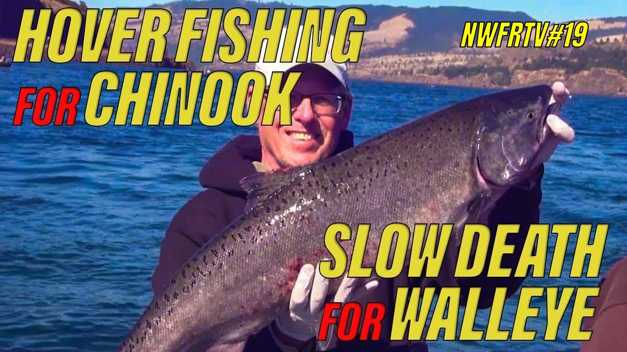 Columbia River Salmon & Walleye Tips and Techniques | NWFRTV#19 – NWFtv