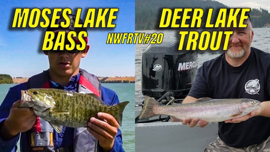 Moses Lake Bass Fishing & Deer Lake Trout Fishing | NWFRTV#20