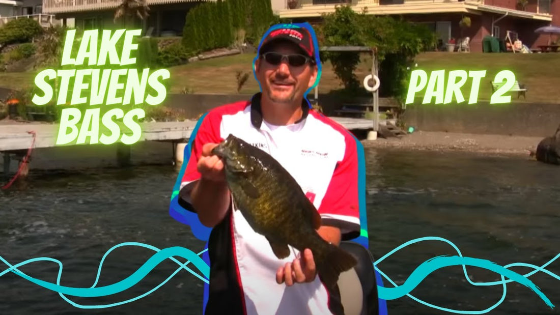 Lake Stevens Bassin' - Part 2