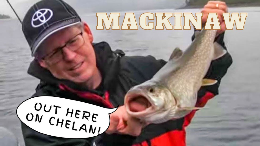 Fishing for Mackinaw on Lake Chelan - Extended Cut