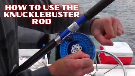 How to Use a Knucklebuster Rod for Salmon