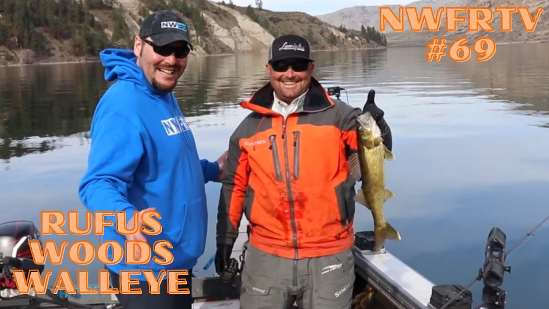 Rufus Woods Walleye Fishing | NWFRTV#69