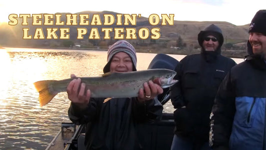 Lake Pateros Steelhead - Extended Cut