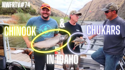 Salmon River Fishing and Chukar Hunting | NWFRTV#74