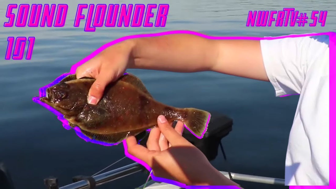 Puget Sound Flounder 101 | NWFRTV#54