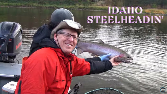 Clearwater River Steelhead - Extended Cut